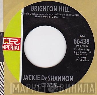  Jackie DeShannon  - Brighton Hill / You Can Come To Me