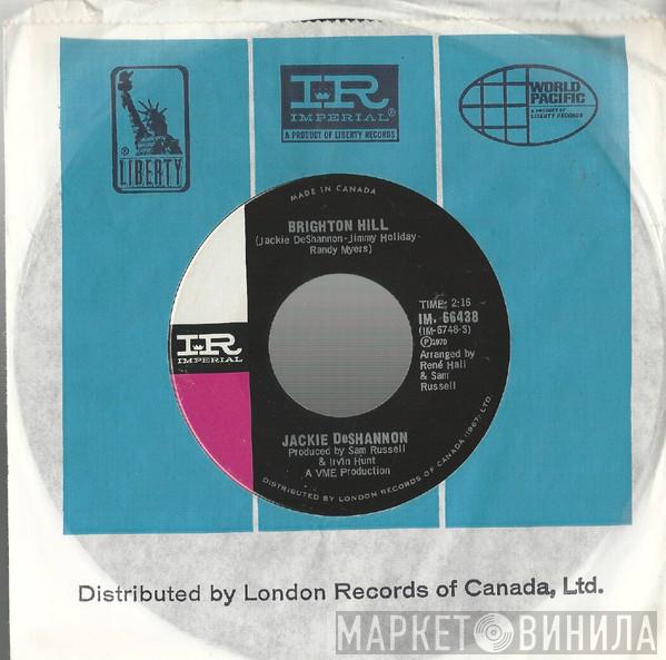  Jackie DeShannon  - Brighton Hill / You Can Come To Me
