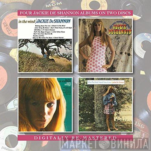  Jackie DeShannon  - In The Wind / Are You Ready For This? / The New Image / What The World Needs Now Is Love