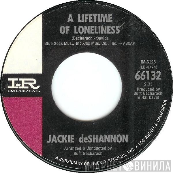  Jackie DeShannon  - A Lifetime Of Loneliness