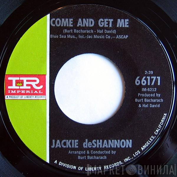  Jackie DeShannon  - Come And Get Me