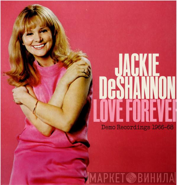 Jackie DeShannon - Love Forever (Demo Recordings 1966-68)