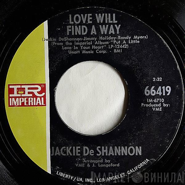  Jackie DeShannon  - Love Will Find A Way