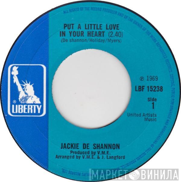 Jackie DeShannon - Put A Little Love In Your Heart