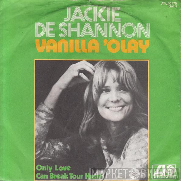  Jackie DeShannon  - Vanilla 'Olay