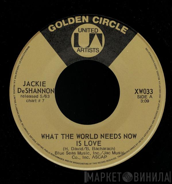  Jackie DeShannon  - What The World Needs Now Is Love