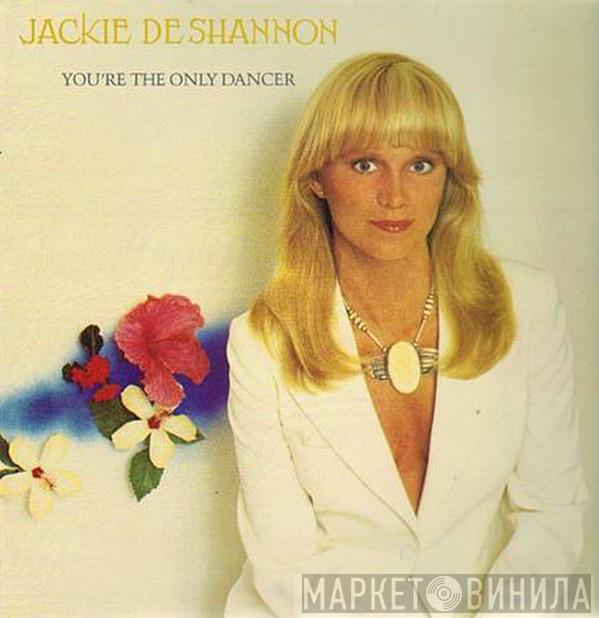 Jackie DeShannon - You're The Only Dancer