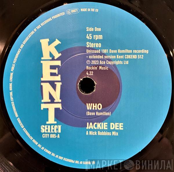 Jackie Dee , The Dave Hamilton Band - Who / Who (Instrumental)
