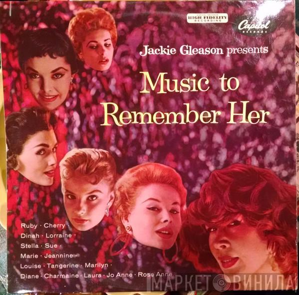 Jackie Gleason - Music To Remember Her