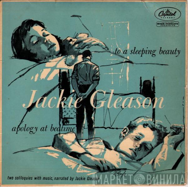 Jackie Gleason - To A Sleeping Beauty / Apology At Bedtime - Two Soliloquies With Music