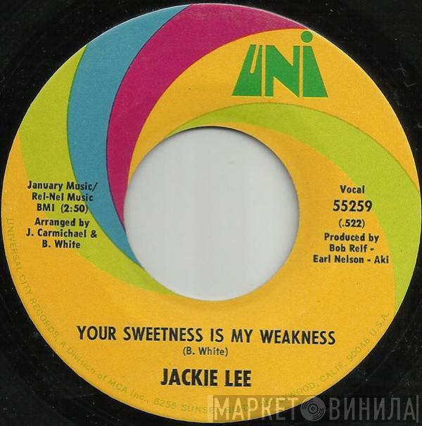  Jackie Lee  - Your Sweetness Is My Weakness / You Were Searching For A Love