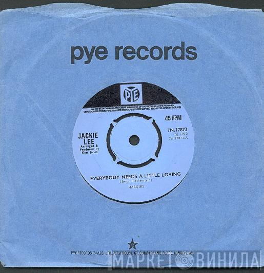 Jackie Lee  - Everybody Needs A Little Loving