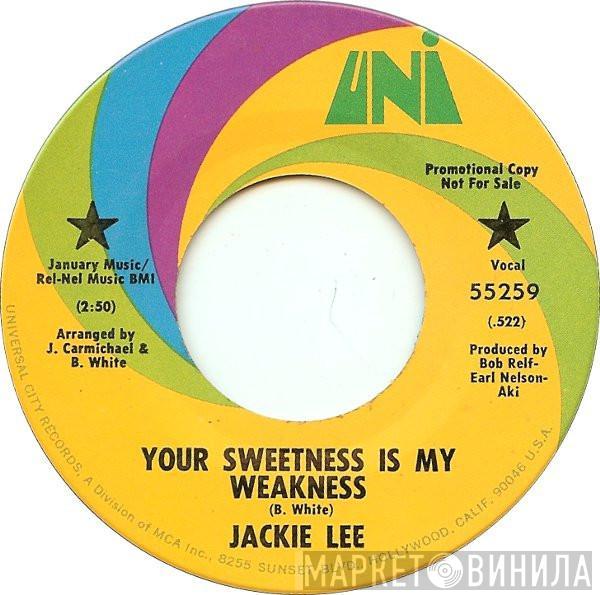 Jackie Lee - Your Sweetness Is My Weakness / You Were Searching For A Love