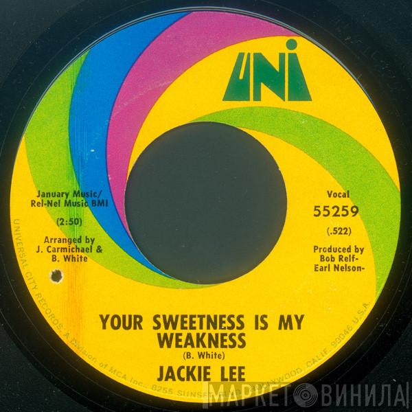  Jackie Lee  - Your Sweetness Is My Weakness