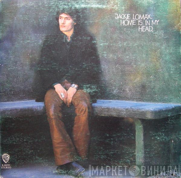 Jackie Lomax - Home Is In My Head