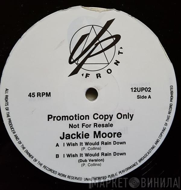 Jackie Moore  - I Wish It Could Rain Down