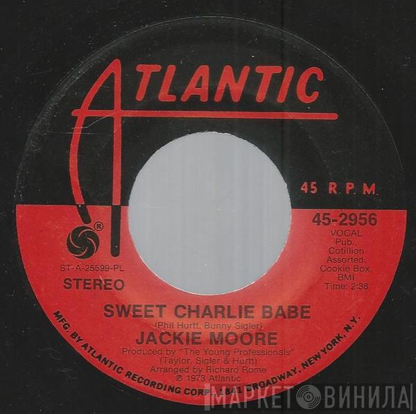 Jackie Moore - Sweet Charlie Babe / If