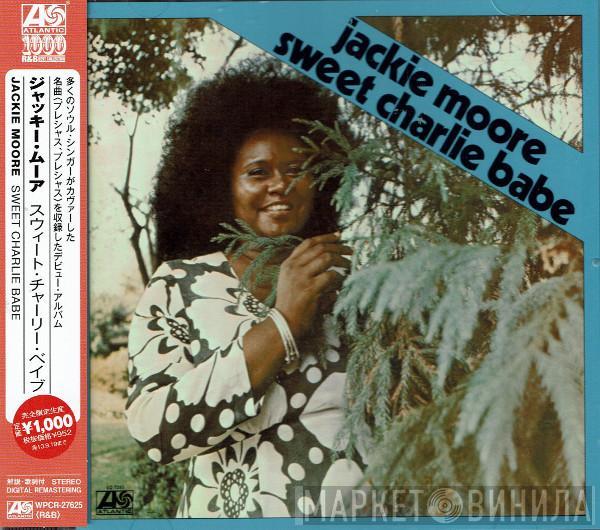  Jackie Moore  - Sweet Charlie Babe