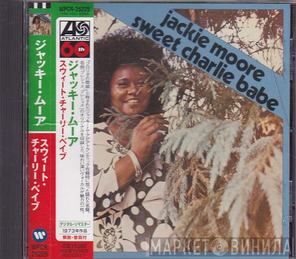  Jackie Moore  - Sweet Charlie Babe
