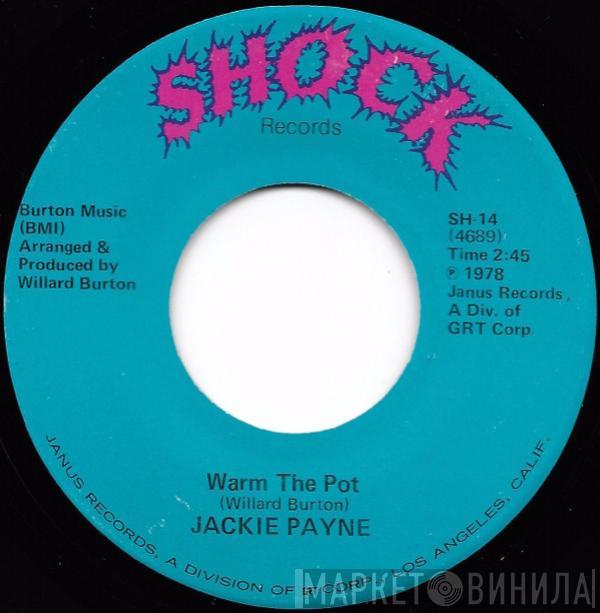 Jackie Payne - I Found Myself When I Lost You / Warm The Pot