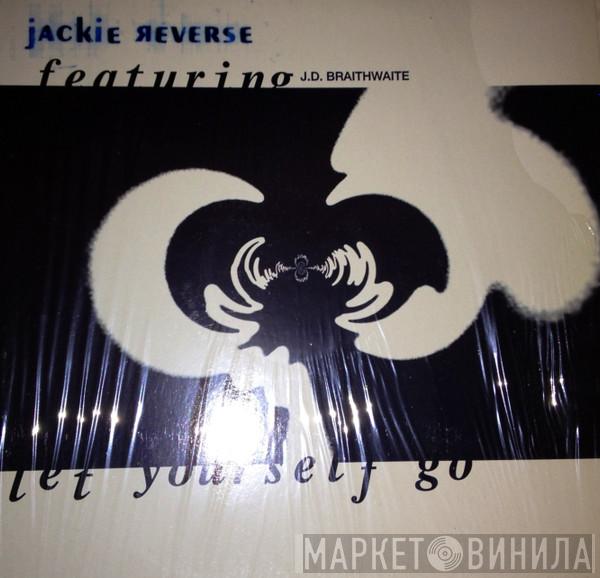 Jackie Reverse, J.D. Braithwaite - Let Yourself Go