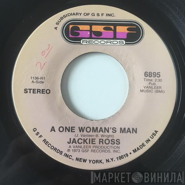 Jackie Ross - A One Woman's Man / Take The Weight Off Me