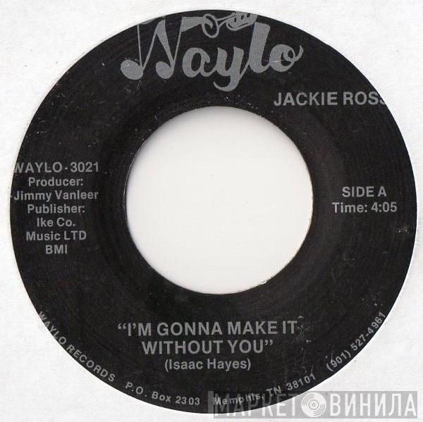 Jackie Ross - I'm Gonna Make It Without You
