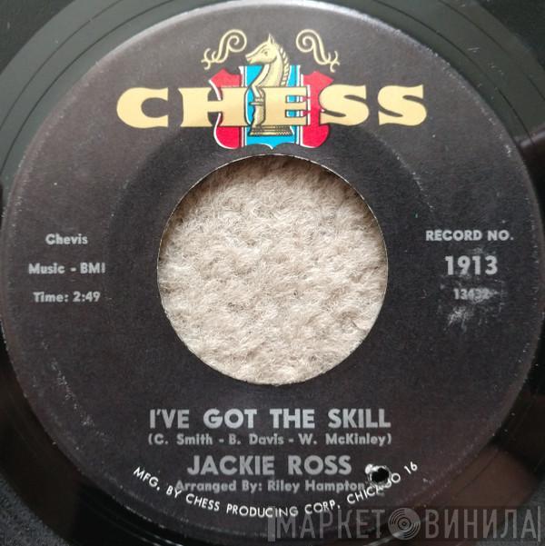  Jackie Ross  - I've Got The Skill