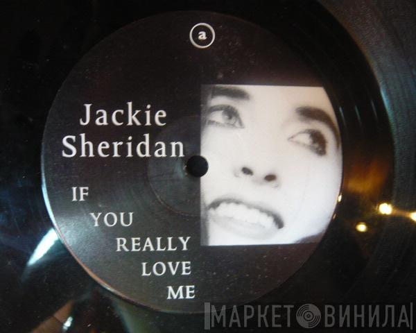 Jackie Sheridan - If You Really Love Me