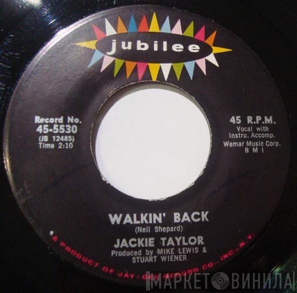 Jackie Taylor - Walkin' Back / I've Been Loved