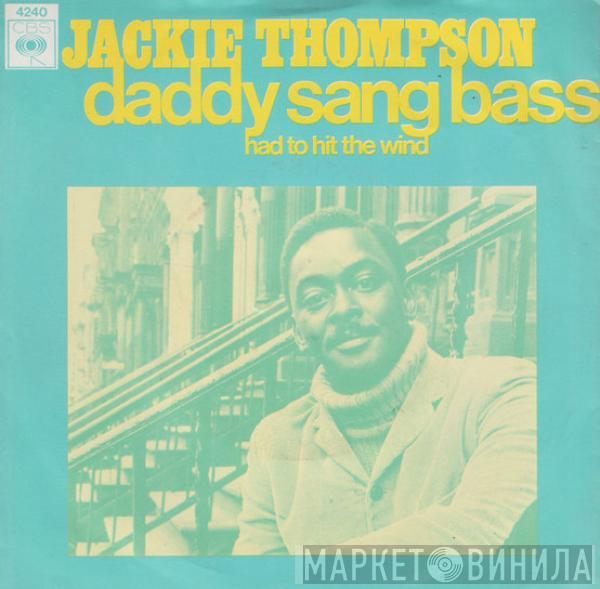 Jackie Thompson - Daddy Sang Bass