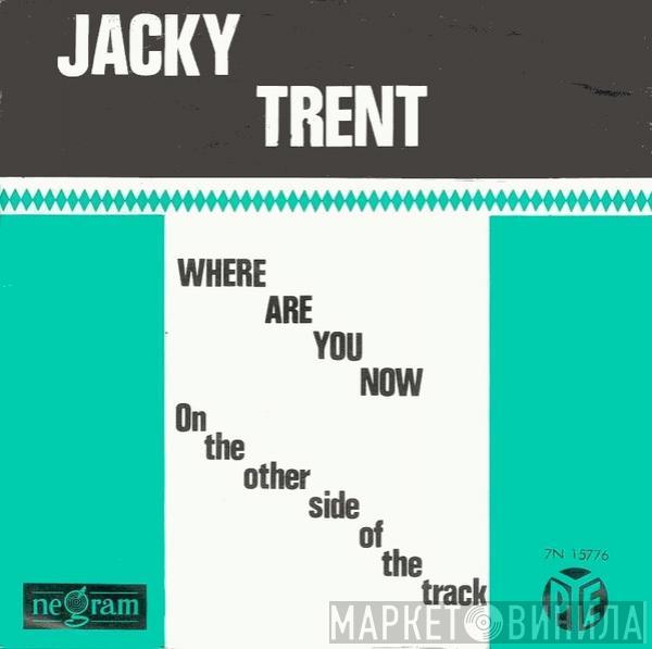 , Jackie Trent  Jackie Trent  - Where Are You Now