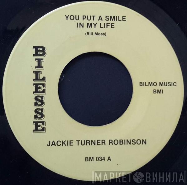 Jackie Turner Robinson - You Put A Smile In My Life