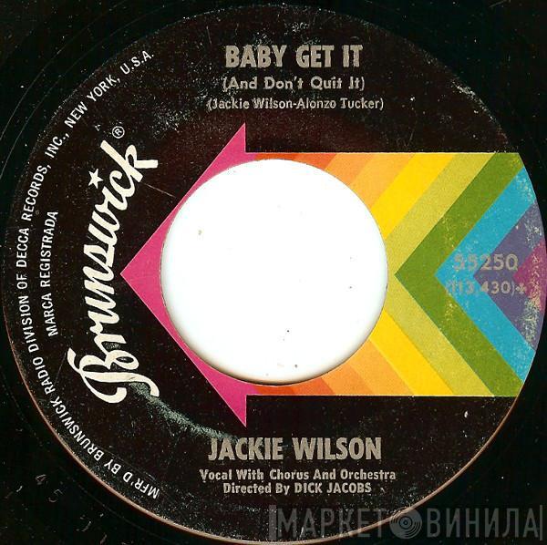 Jackie Wilson - Baby Get It (And Don't Quit It)