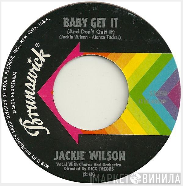 Jackie Wilson - Baby Get It (And Don't Quit It)