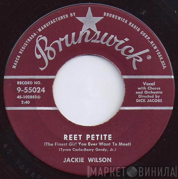 Jackie Wilson - Reet Petite (The Finest Girl You Ever Want To Meet) / By The Light Of The Silvery Moon
