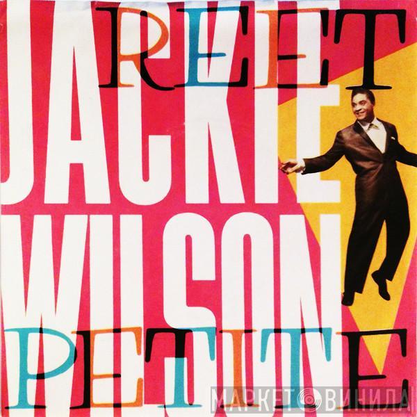 Jackie Wilson - Reet Petite / You Better Know It