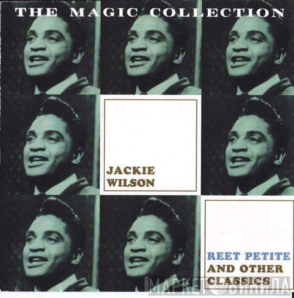 Jackie Wilson - Reet Petite And Other Classics