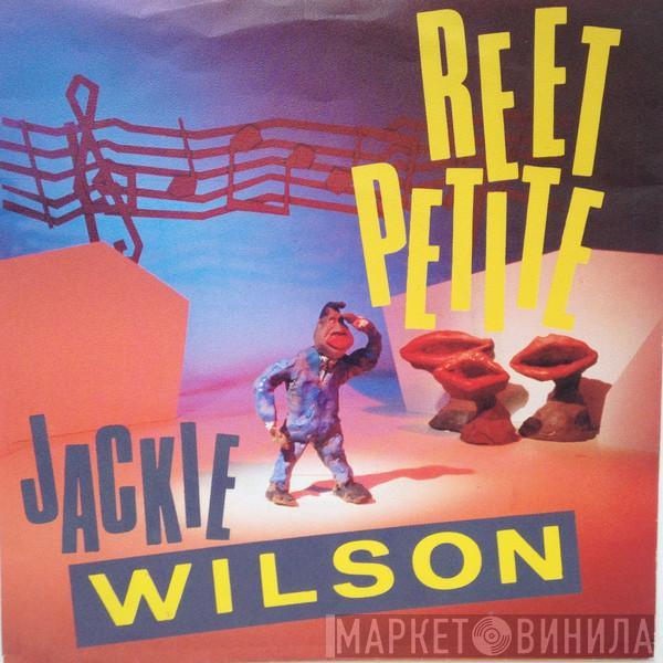  Jackie Wilson  - Reet Petite