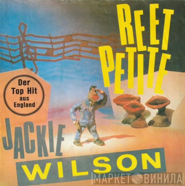 Jackie Wilson  - Reet Petite