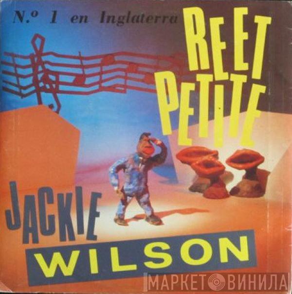  Jackie Wilson  - Reet Petite