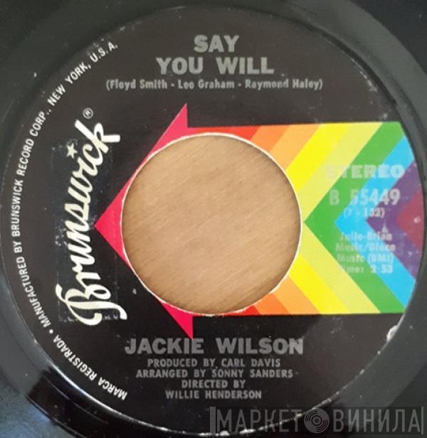 Jackie Wilson - Say You Will / This Guy's In Love With You