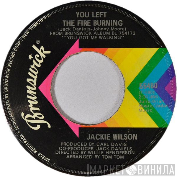 Jackie Wilson - You Left The Fire Burning / What A Lovely Way