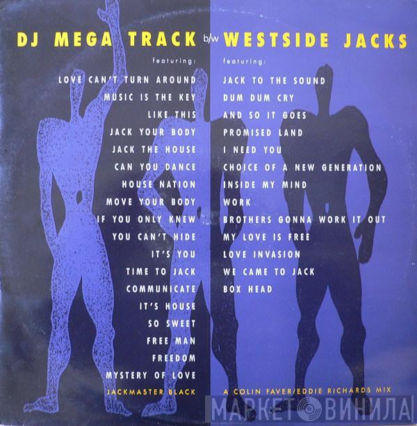 Jackmaster Black, Colin Faver, Eddie Richards - DJ Mega Track b/w Westside Jacks