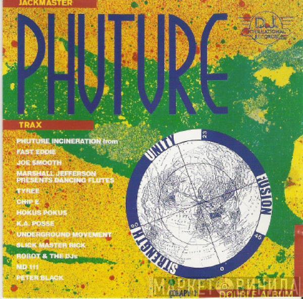  - Jackmaster Phuture Trax