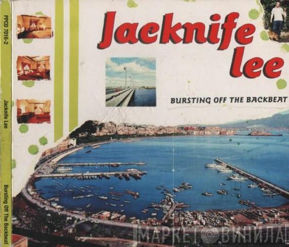 Jacknife Lee - Bursting Off The Backbeat