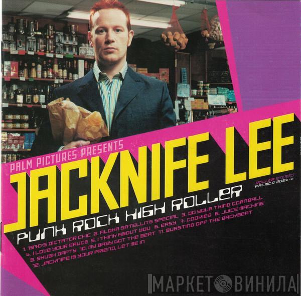 Jacknife Lee - Punk Rock High Roller