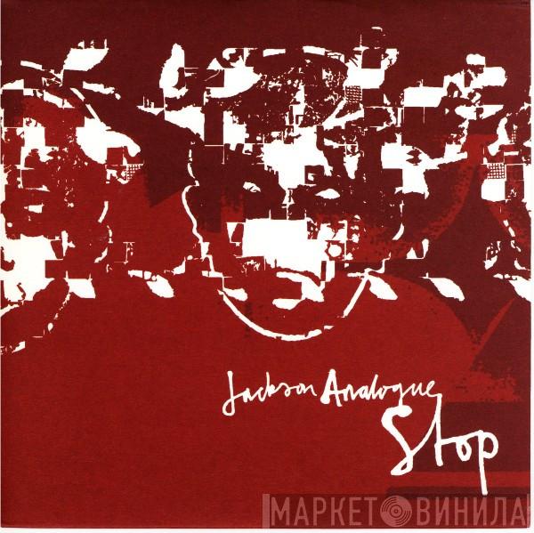 Jackson Analogue - Stop