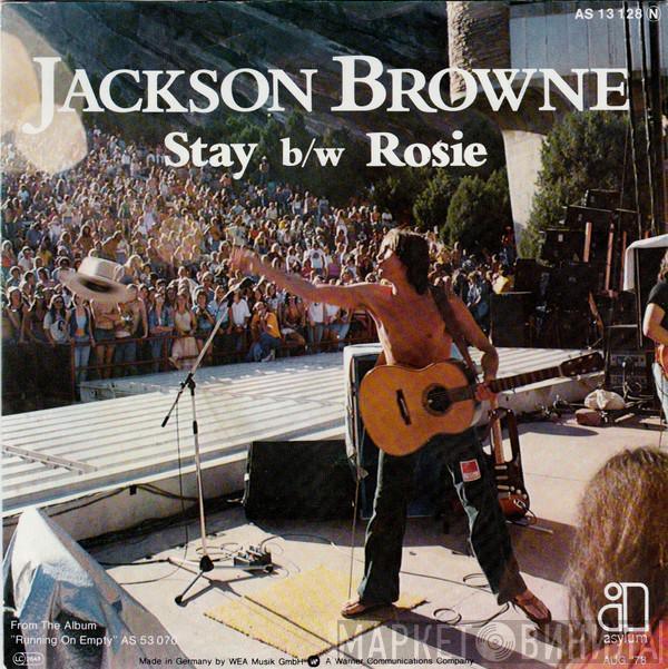  Jackson Browne  - Stay b/w Rosie