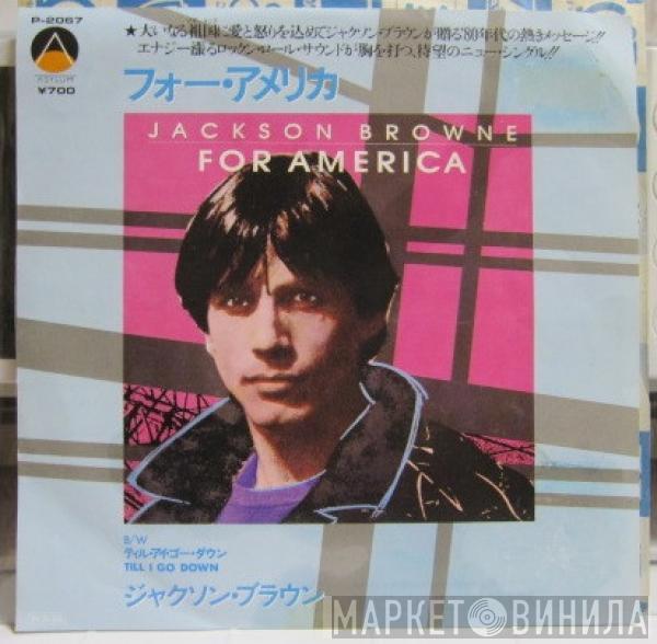  Jackson Browne  - For America